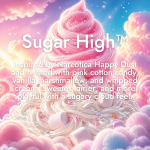 Sugar High™ | Inspired by Happy Dust by Narcotica + Pink Cotton Candy, Vanilla Marshmallow & Whipped Cream